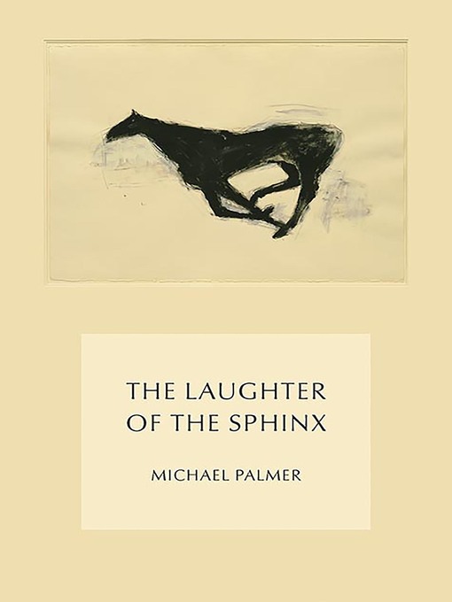 Title details for The Laughter of the Sphinx by Michael Palmer - Wait list